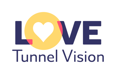 Love Tunnel Vision