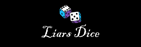 Liars Dice (Demo)