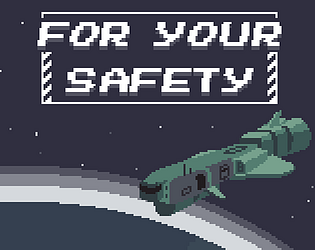 Cover image for For Your Safety