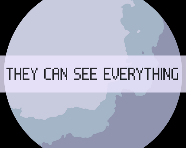 Cover image for THEY CAN SEE EVERYTHING