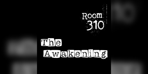 Cover image for Room 310: The Awakening (2024)