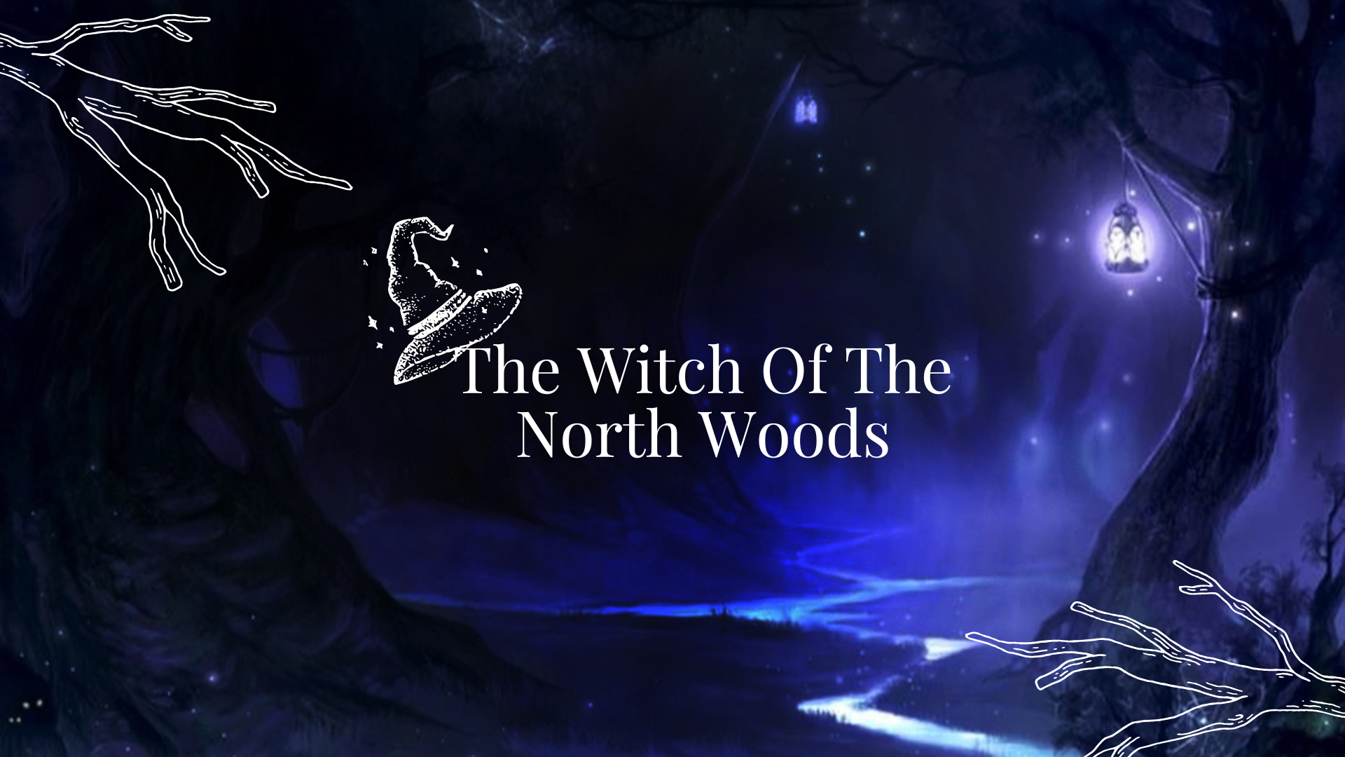 The Witch Of The North Woods