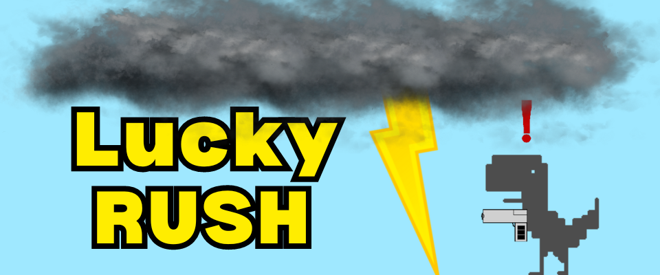 Lucky rush