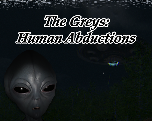 Cover image for The Greys: Human Abductions DEMO