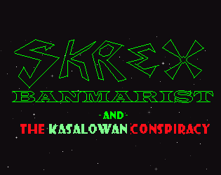 Cover image for Skrex Banmarist and the Kasalowan Conspiracy