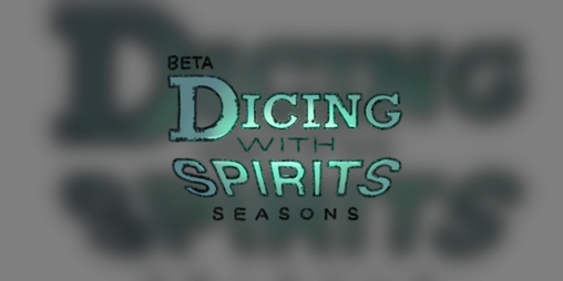 Cover image for Dicing with Spirits Beta