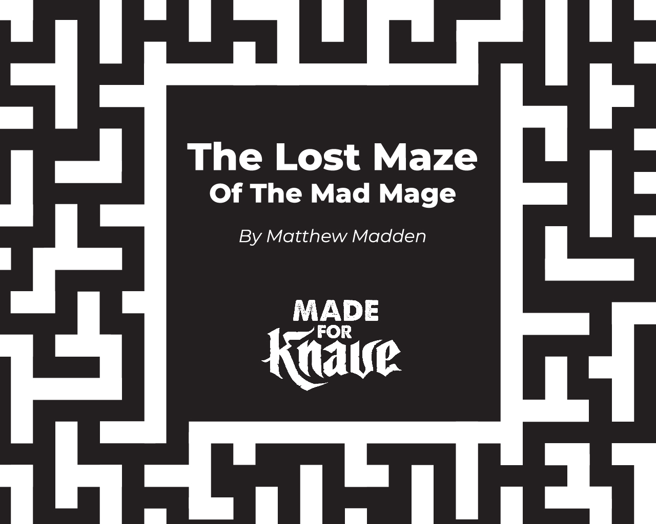 Cover image for The Lost Maze Of The Mad Mage