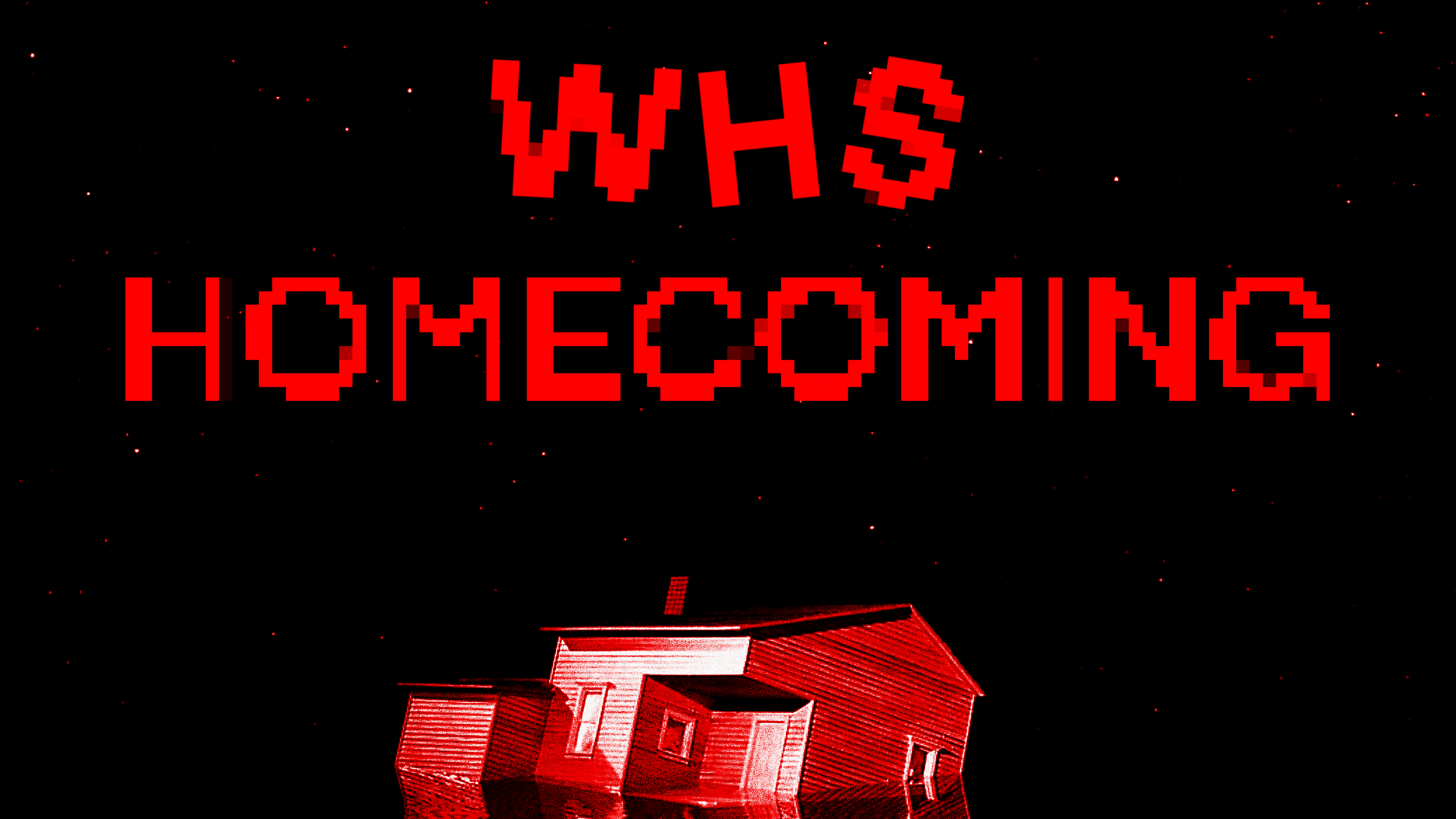 WHS: HOMECOMING