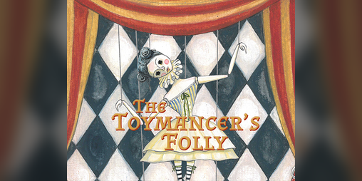 Cover image for The Toymancer's Folly