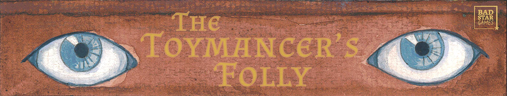 The Toymancer's Folly