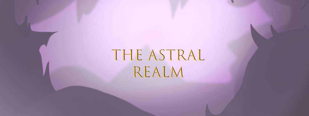 The Astral Realm