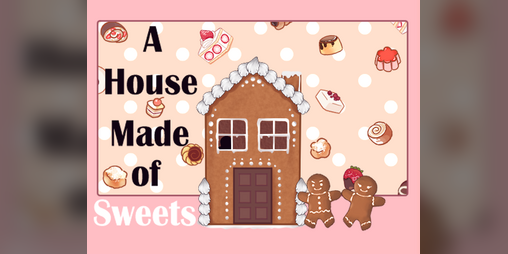 Cover image for A House Made of Sweets