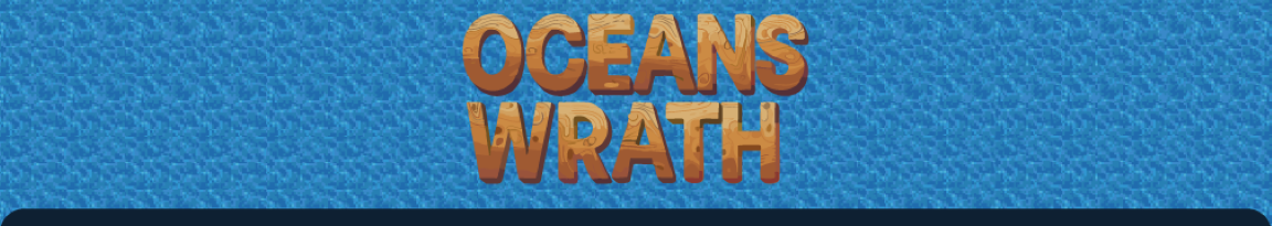 Ocean's Wrath