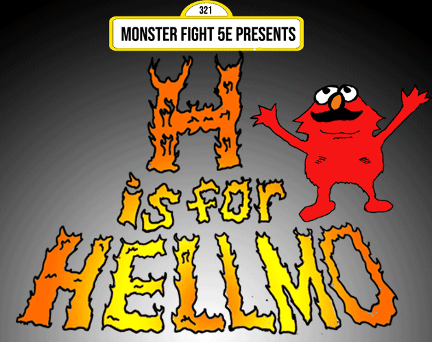 Cover image for Monster Fight 5e Presents: H is for Hellmo