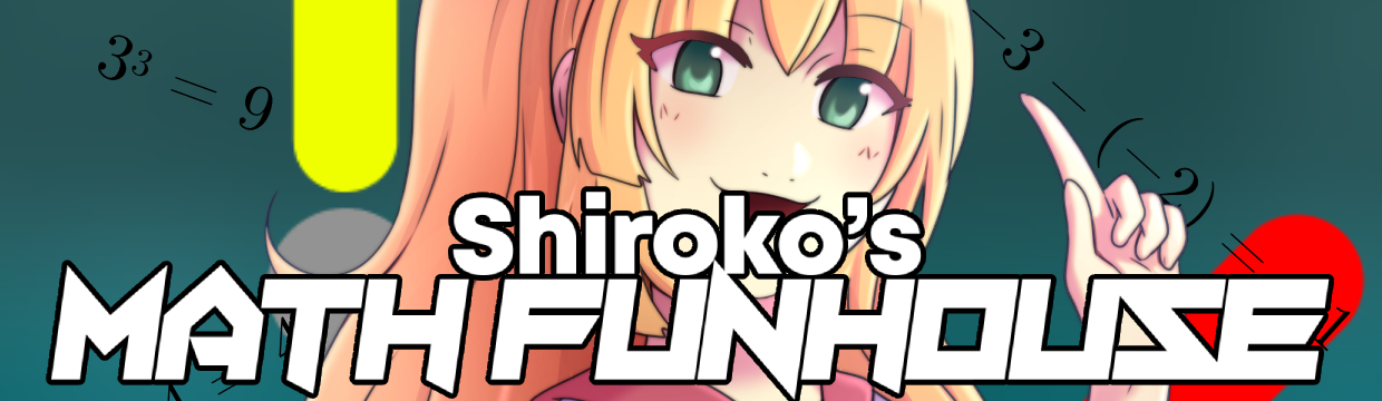 Shiroko's Math Funhouse