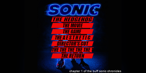 Cover image for Sonic the Hedgehog: The Movie: The Game: The First Chapter Of The Buff Sonic Chronicles