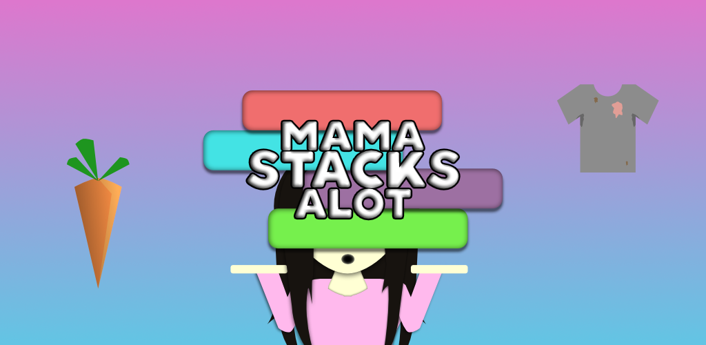 Mama Stacks Alot
