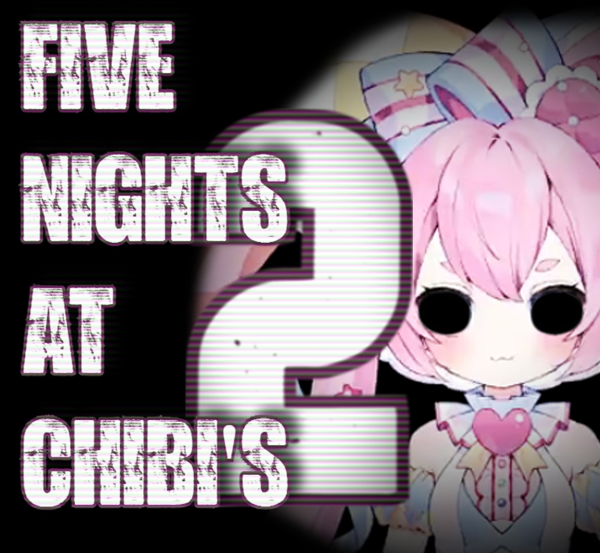 Five Nights at Chibi's 2 cover