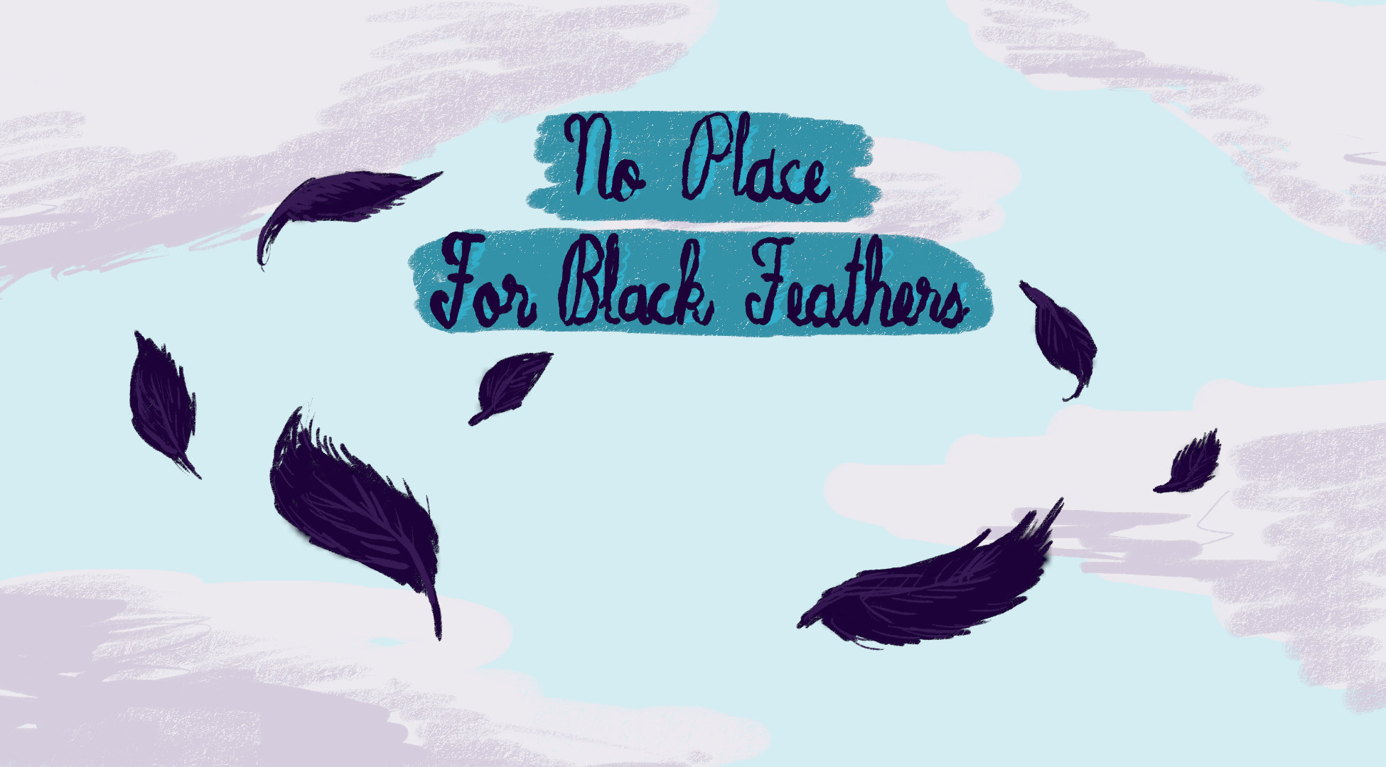 Cover image for No place for black feathers
