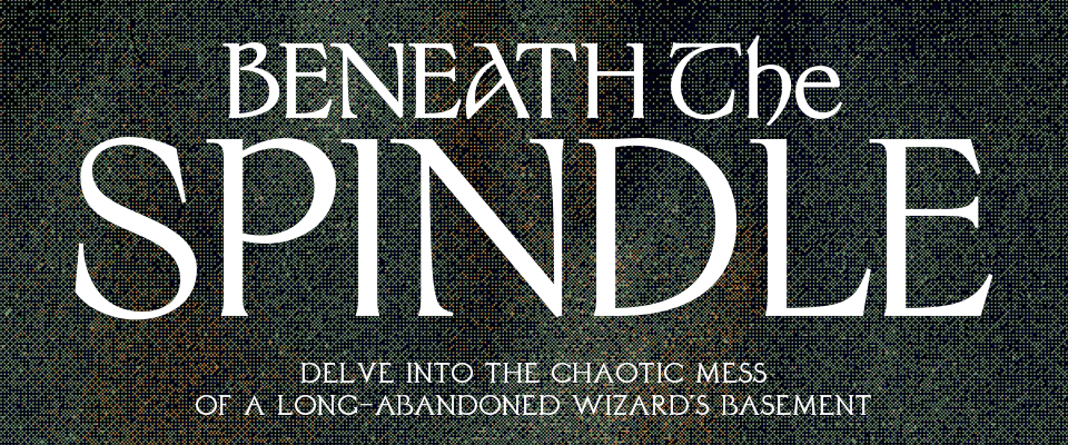 Beneath The Spindle