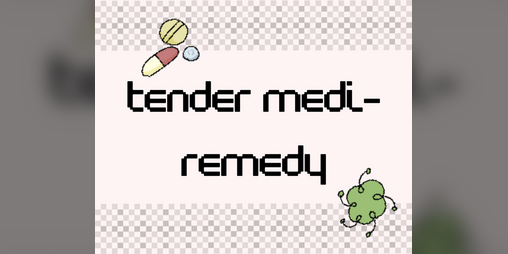 Cover image for Tender Medi-Remedy