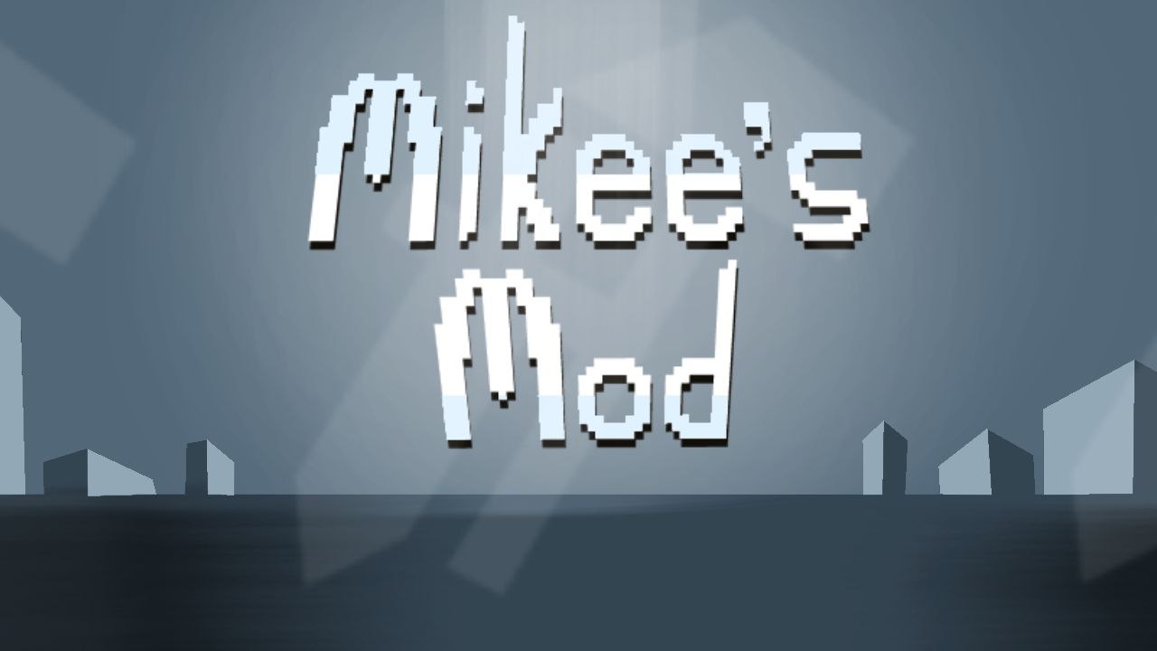 Mikee's Mod: Sandbox