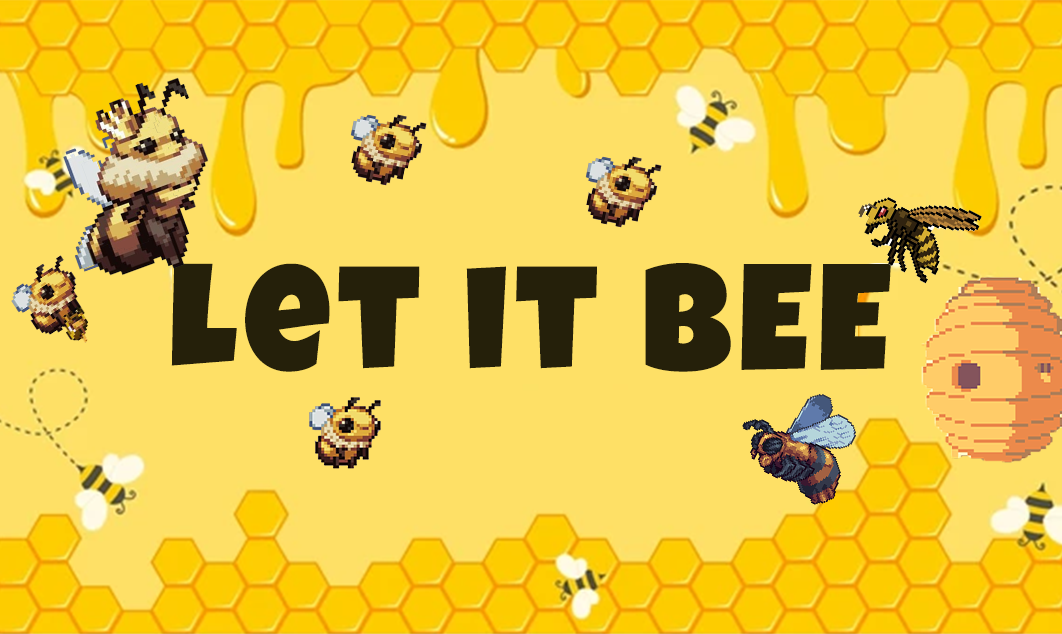 Let It BEE