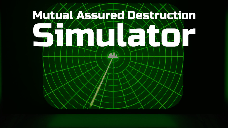 Mutual Assured Destruction Simulator