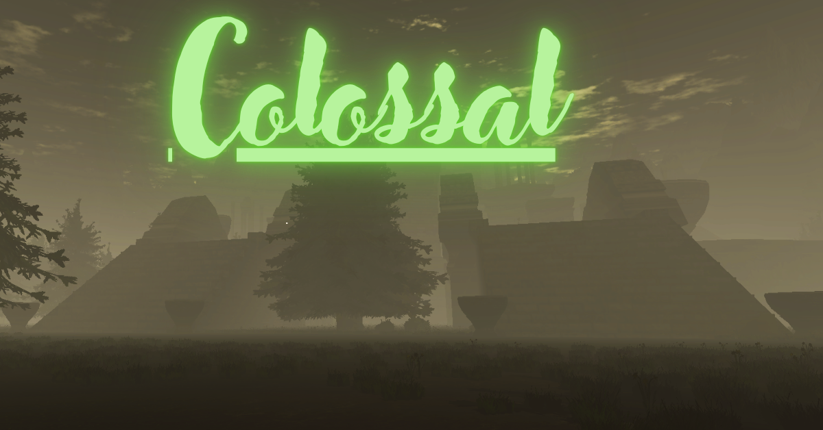 Colossal