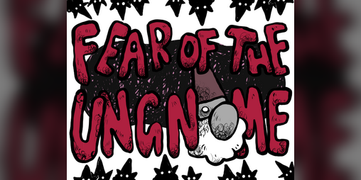 Cover image for Fear of the Ungnome