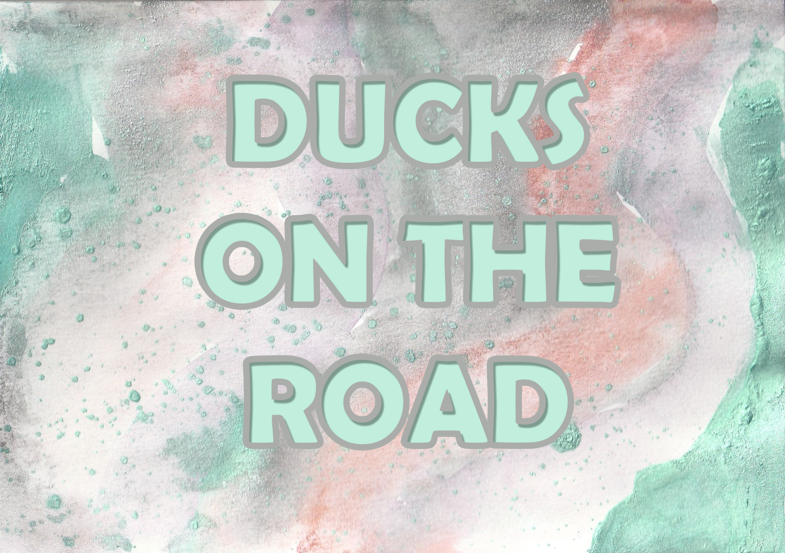 Cover image for Ducks On The Road