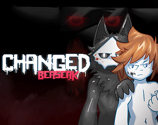 Changed: Berserk+ (Plus) - Demo [Free] [Action] [Windows] [macOS] [Linux]