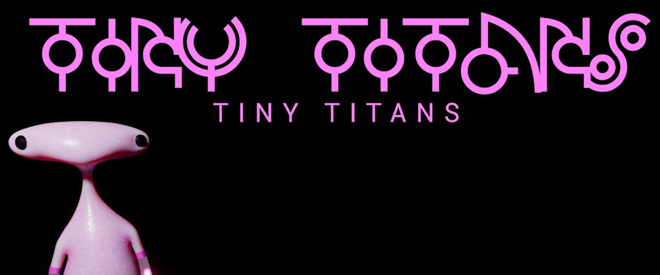 Tiny Titans