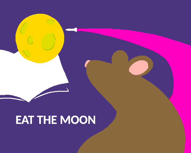 Cover image for eat the moon