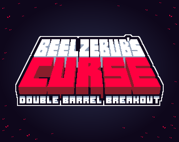 Beelzebub's Curse: Double Barrel Breakout