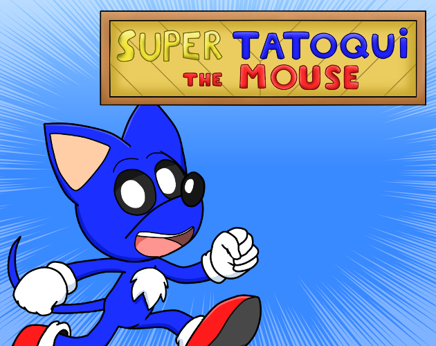 Cover image for Super Tatoqui The Mouse