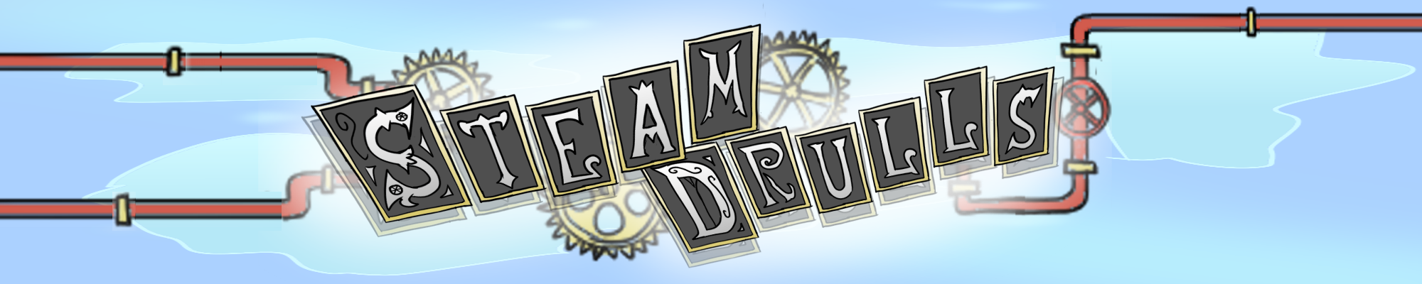 Steam Drulls