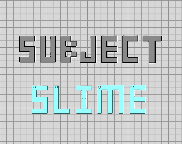 Cover image for Subject: Slime