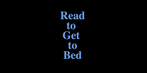 Cover image for Read to Get to Bed