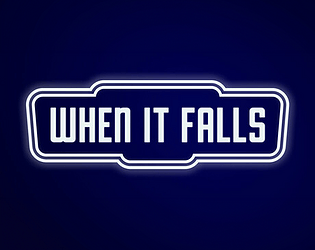 When It Falls