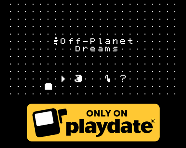 Off-Planet Dreams
