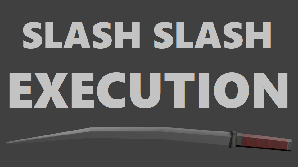 Slash Slash Execution