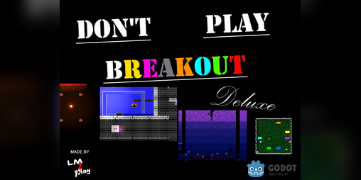 Cover image for Don't Play Breakout Deluxe