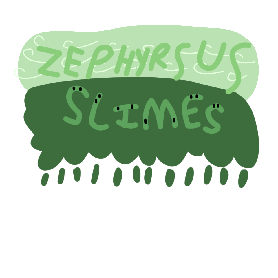 Zephyrsus Slimes