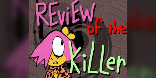 Cover image for Review of the Killer