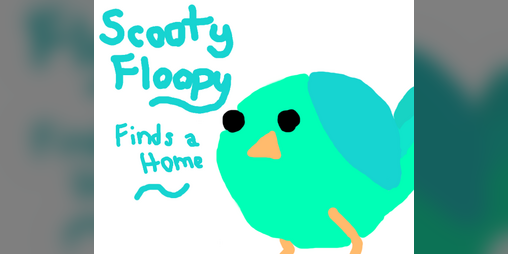 Cover image for Scooty Floopy Finds a Home