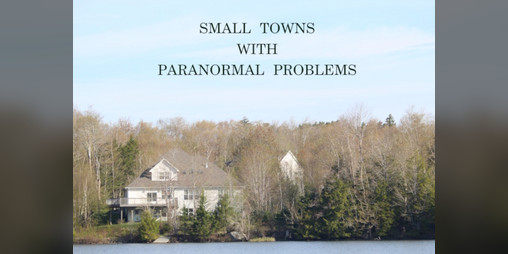 Cover image for Small Towns With Paranormal Problems