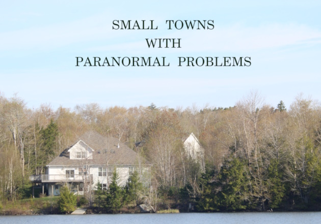 Cover image for Small Towns With Paranormal Problems