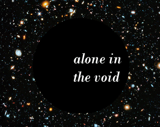 Alone in the Void   - Solo rpg: explore deep space. 