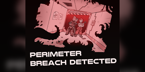Cover image for Perimeter Breach Detected